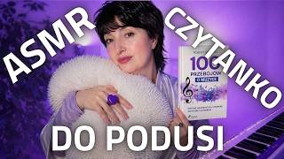 Czytanie Na Dobranoc 🌙 𝄞 ASMR Po Polsku 🇵🇱