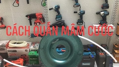 hướng dẫn quấn  bát cước ,mâm cước  cho máy cắt cỏ