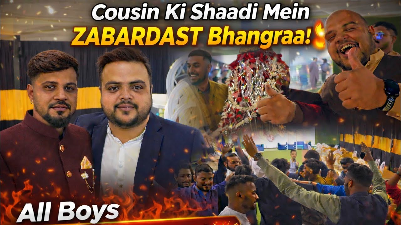 Cousin Ki Shaadi Mein ZABARDAST Bhangraaa! 🔥 | All Boys Full Power Mode 💥 Wedding Vlog