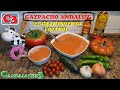 GAZPACHO  ANDALUZ (ESE GRAN INVENTO ESPAÑOL)