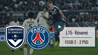 Résumé de Bordeaux-Paris SG (J15 - Saison 2018-2019)