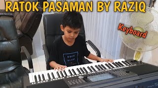 RATOK PASAMAN KEAYBOARD BY RAZIQ