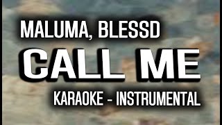 Maluma, Blessd - Call Me (KARAOKE - INSTRUMENTAL)