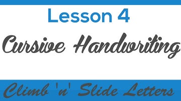Cursive Handwriting Complete Course Lesson 4 - Cursive Writing for Beginners - Climb n Slide Letters