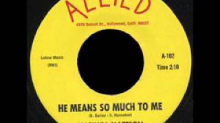 Marilyn Mattson - He Means So Much To Me