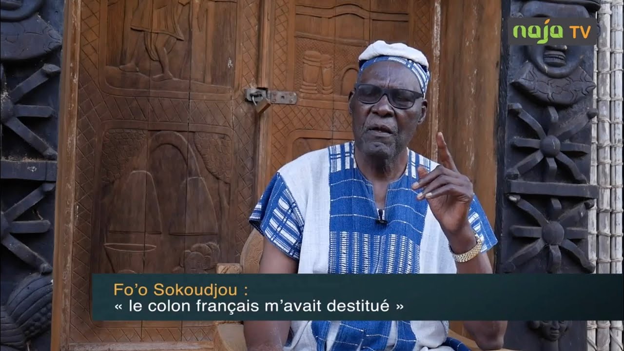 Fo’o Sokoudjou « le colon français m’avait destitué »