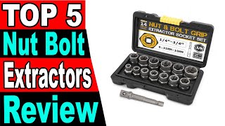 TOP 5 Best Nut and Bolt Extractors Review 2024