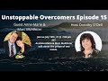 Unstoppable overcomers episode 15 anne marie and marc mc allister