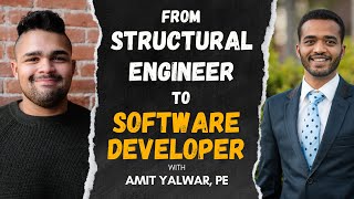 From Structural Engineer to Software Developer Using Door Knocking w/ Amit Yalwar, PE | Guest screenshot 2