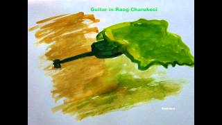 Guitar in Raag Charukesi by Wadinlara