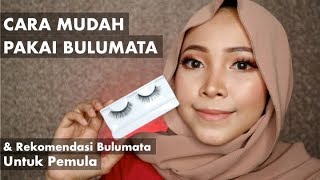 CARA MUDAH PAKAI BULU MATA PALSU UNTUK PEMULA