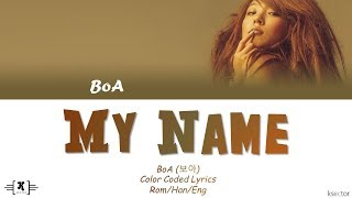 BoA - 'My Name' Lyrics [Color Coded Han/Rom/Eng]