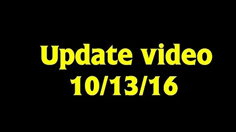 Update video 10/13/16