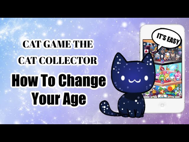 How To Change Your Age In Cats Game The Cat Collector #shorts #gaming #cats  #howto 