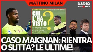 LO STRANO CASO MAIGNAN: RIENTRA O SLITTA? | Mattino Milan