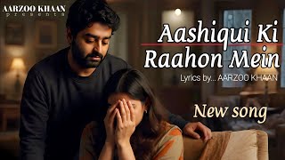 Download Lagu Aashiqui Ki Raahon Mein | Dark Heartbreak Song | Official Audio | Aarzoo Khaan MP3