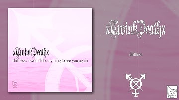 xTWINKDEATHx - Driftless / I Would Do Anything To See You Again (FULL DEMO STREAM)
