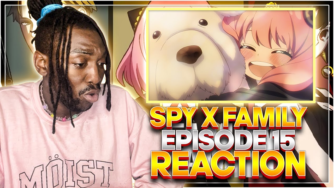Spy X Family (Episode 15 ) REACTION!!!