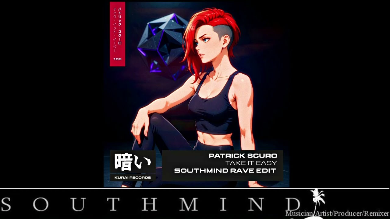 Watch Patrick Scuro - Take It Easy (Southmind Rave Edit) on YouTube Watch Patrick Scuro - Take It Easy (Southmind Rave Edit) on YouTube