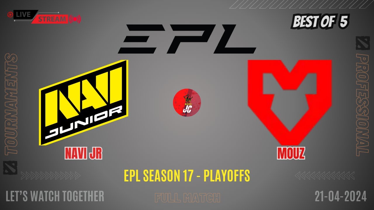 ⁣Dota 2 Live - Navi Jr vs Mouz | EPL Season 17 - Playoffs - BO 5