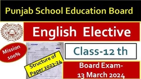Pseb class 12th English Elective l  PSEB 12th class l Structure of Paper l Board Exam 2024 l