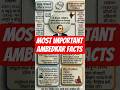 Revise it the facts about Ambedkar #shorts