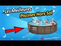  les meilleures piscines hors sol  comparatif