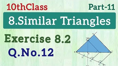 10thClass, Similar Triangles, Exercise 8.2, Q.No.12  @Maths World Makes Smart In Telugu