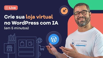 Crie sua loja virtual no WordPress com IA em 5 minutos
