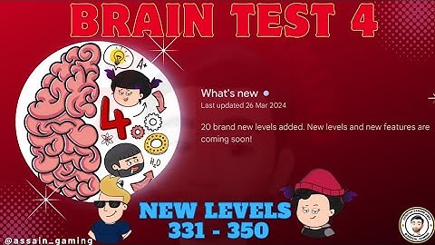 Brain Test 4: Tricky Friends Level 331 - 350 Full walkthrough. New Update.
