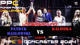 PPC 3 Underground: Patryk Maslowski vs Kaliszka