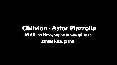 Oblivion - Astor Piazzolla, Matthew Hess, soprano ...