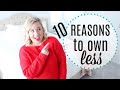 HOW OWNING LESS COMPLETELY CHANGED MY LIFE!! BECOMING MINIMALIST
