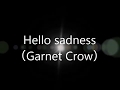 Hello sadness(Garnet Crow) ad:lib Guitar