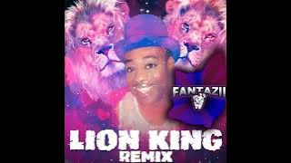 Fantazii - The Lion King REMIX