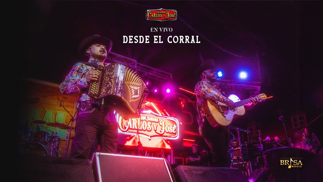 Carlos Y José Jr. - En Vivo Desde El Corral Western Club