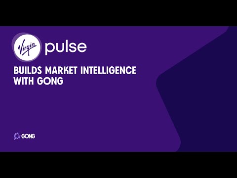 Virgin Pulse Builds Market Intelligence With Gong