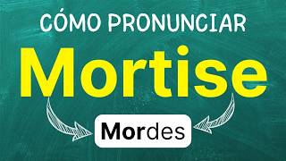 How to pronounce: "Mortise" "mortaja" "caja" "hueco para espiga" in American English with examples