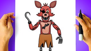 How To Draw Foxy - Five Nights At Freddys - How To Draw Fnaf Characters Step By Step