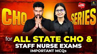 CHO Series 2026 #26 | All State CHO &amp; Staff Nurse Exam | MP CHO Vacancy 2026 | Utkarsh Nursing