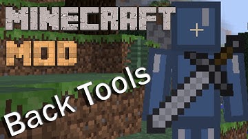 Minecraft Mods : Back Tools 1.7.2/1.6.4 | Mod Showcase