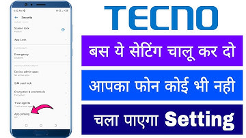 Tecno App Pinning Ko Kaise Use Karte Hai Jisse Koi Bhi Hamare Phone Ko Na Chala Paye Setting