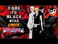 BLEACH Fade To Black B13a EPIC METAL COVER Styzmask BLEACH Fade To Black B13a EPIC METAL COVER Styzmask