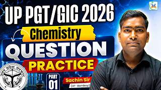 UP PGT Chemistry | UP GIC Chemistry | UP PGT / GIC Chemical Science | Top 100 Questions Practice