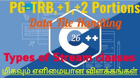 TRB,+1,+2 Computer Science portions from c++/Data file handling in c++ language- Tami