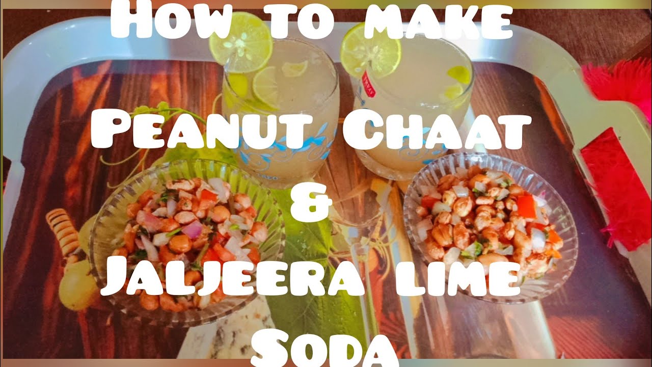 How to make peanut Chaat & jaljeera soda YouTube