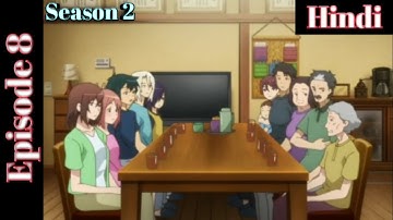 The devil is part Timer season 2 Episode 8 || explained in hindi || @IT