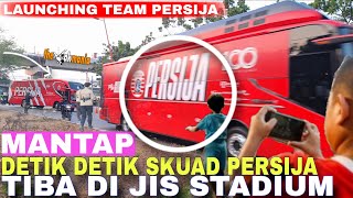 Persija Launch! The Moment the Persija Squad Arrived at Jakarta International Stadium
