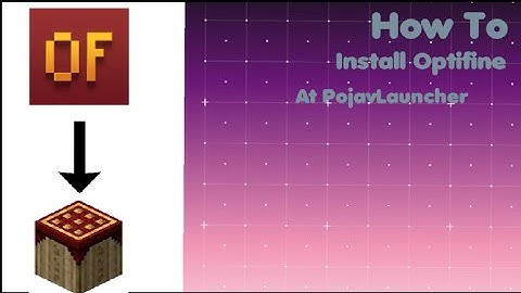 Cara Install Optifine Di PojavLauncher (English Voice)