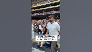 #TravisKelce jets from L.A. to Dublin to support #TaylorSwift! 🇮🇪🫶 🎥: iwtgup/X #shorts #erastour